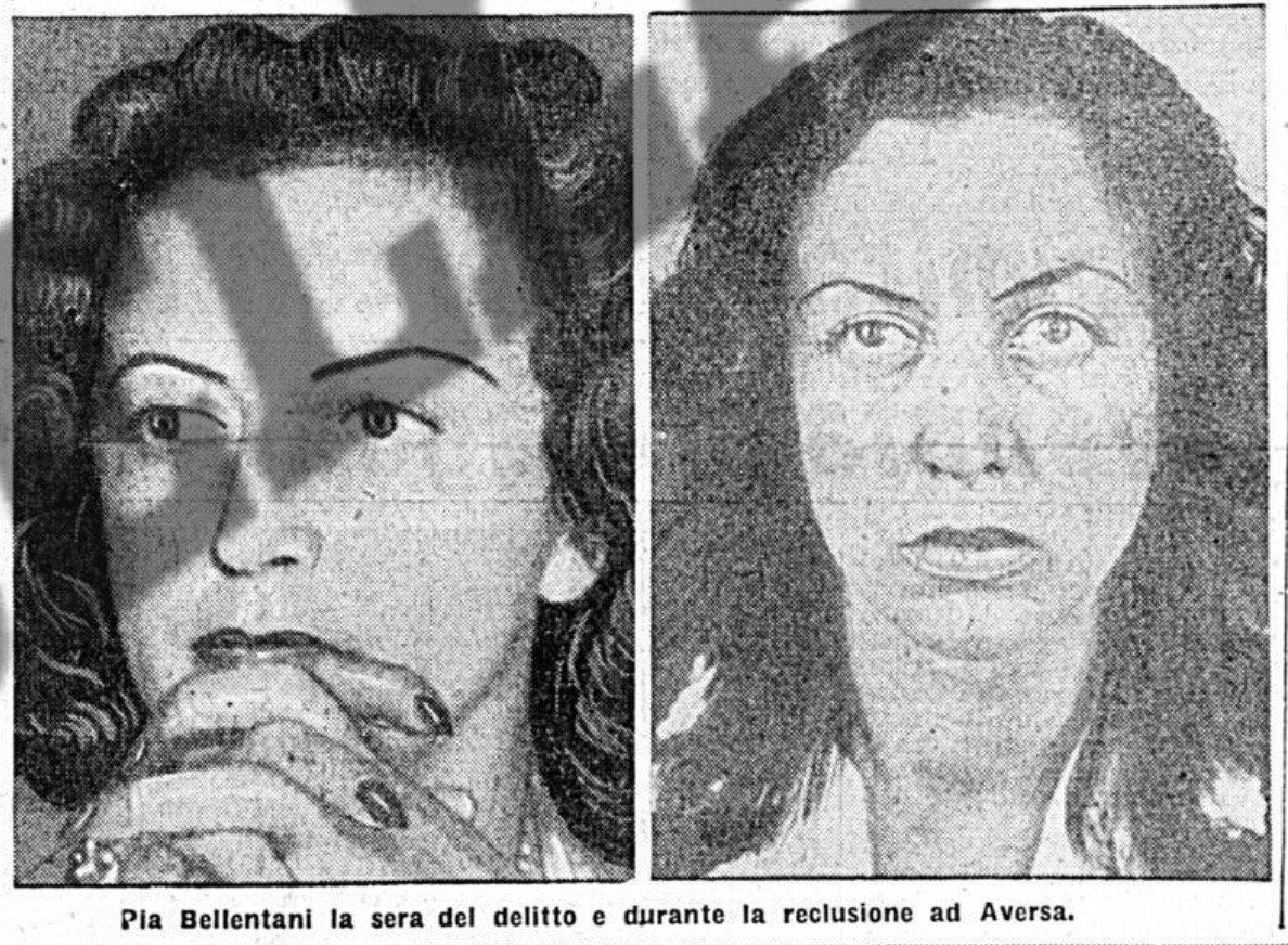 "Pia Bellentani la sera del delitto e durante la reclusione ad Aversa"
