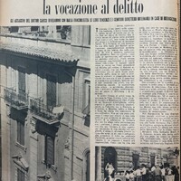Scoprirono nei giochi dei figli la vocazione al delitto